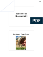 Welcome To Biochemistry: Professor Dean Tolan
