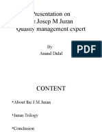 Presentation On DR - Josep M Juran Quality Management Expert: by Anand Dalal