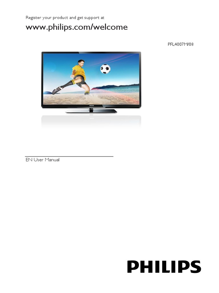 USER MANUAL TV PHILIPS 32pfl4007m 08 Dfu Eng PDF Television