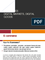 E-COMMERCE: DIGITAL MARKETS, DIGITAL GOODS