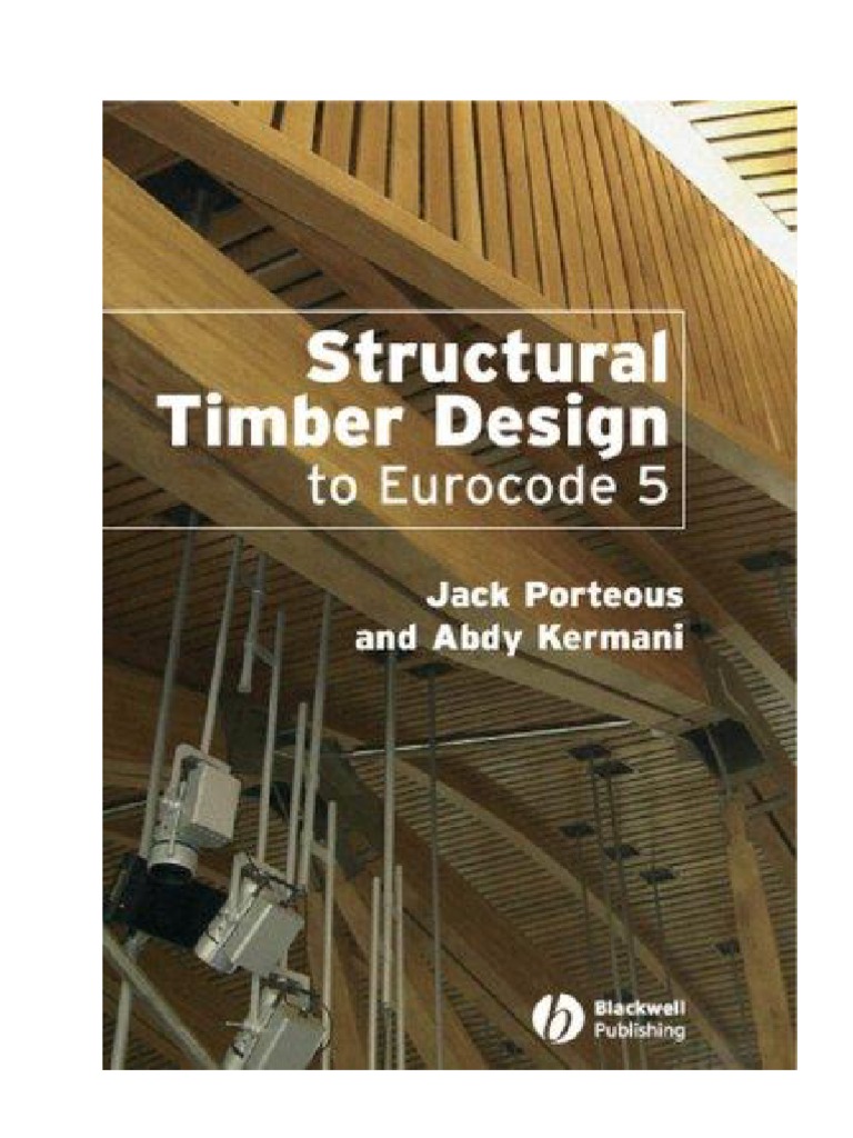 Blackwell Structural Timber Design To Eurocode 5 Jan | PDF
