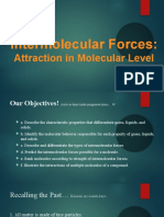 Intermolecular Forces:: Attraction in Molecular Level
