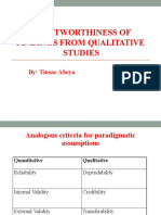 Trustworthiness of Findings From Qualitative Studies: By: Tinsae Abeya