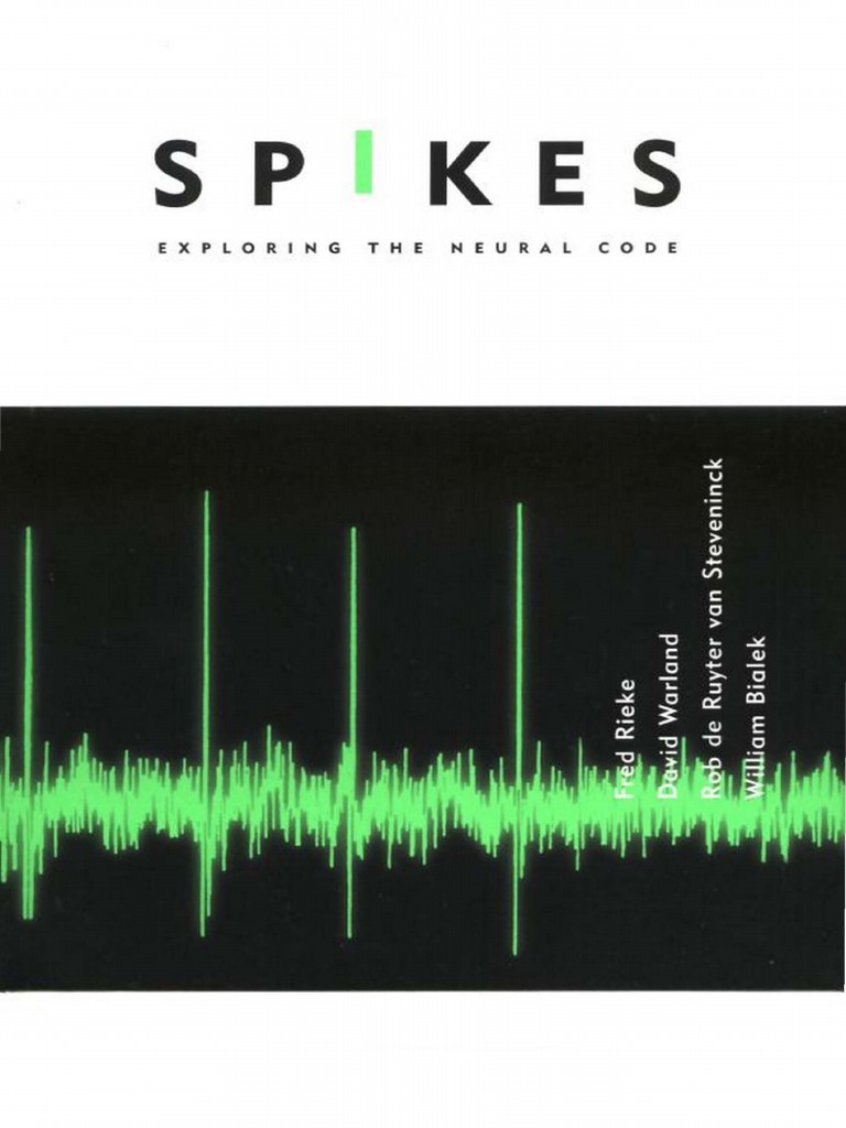 Fred Rieke, David Warland, Et Al., Spikes - Exploring The Neural Code ...