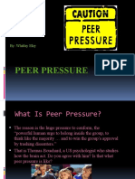 Peer Pressure: By: Whitley Elzy