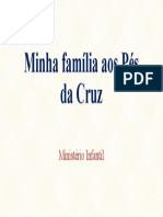 Minha Família Aos Pés Da Cruz