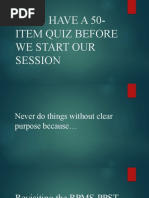 Let'S Have A 50-Item Quiz Before We Start Our Session