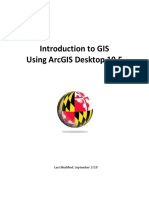 Introduction To Gis Using Arcgis Desktop 10.5: Last Modified: September 2018