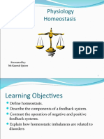 Physiology Homeostasis: Presented By: Ms Kanwal Qaiser