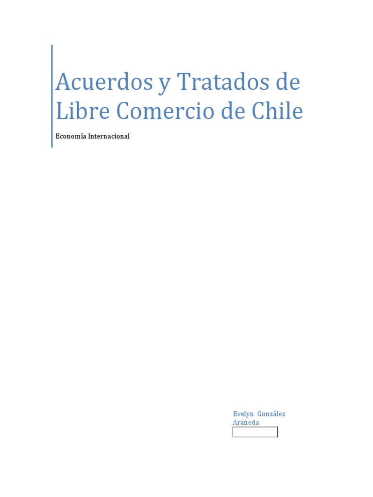 Acuerdos y Tratados de Libre Comercio de Chile | PDF | Tratado de Libre ...