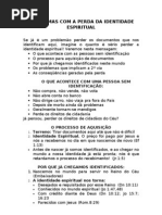 A Falta de Identidade