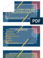 The Impacts of Modular Learning On The Academic Performance of The Students During The Covid-19 Pandemic Gemuel Evandore C. Raterta