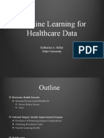 Machine Learning For Healthcare Data: Katherine A. Heller Duke University