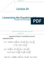 Linearizing The Equation of Motion: - To Obtain Close Closed Solution