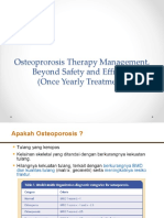 Osteoprorosis Therapy Management, Beyond Safety and Efficacy (Once Yearly Treatment)