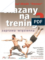 P. Wade - Skazany Na Trening Zaprawa Wiezienna - Tom 2