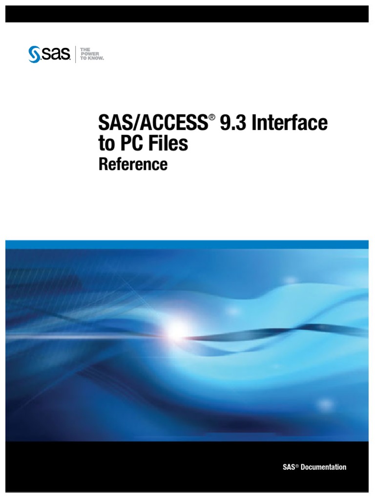 Sas/Access 9.3 Interface To PC Files: Reference | Download Free PDF ...