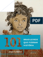 (Coleção Brasil 101) Jorge Caldeira - 101 Brasileiros Que Fizeram História-Estação Brasil (2016)