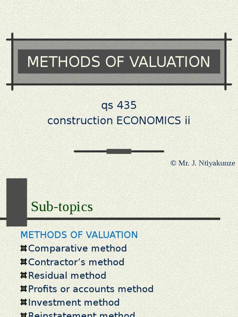 Methods of Valuation: Qs 435 Construction ECONOMICS II | PDF | Real ...