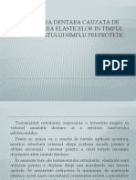 Pierderea Dentara Cauzata de Deplasarea Elasticelor in Timpul