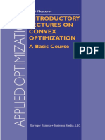 (Applied Optimization 87) Yurii Nesterov (Auth.) - Introductory Lectures on Convex Optimization_ a Basic Course-Springer US (2004)