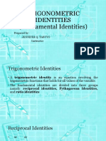 Trigonometric Identities (Fundamental Identities) : Prepared By: Jennifer Q. Tabuyo Instructor