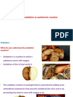 Subtopic: Oxidation Objectives: - Identify and Justify Oxidation As Exothermic Reaction