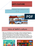 Delhi'S Culture: English Project By: Group A of 9 B