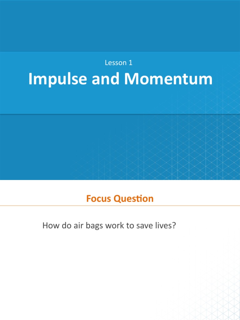 CA Lesson 1 Impulse and Momentum PDF Momentum Force