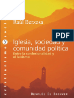 BERZOSA, R. (2006) Iglesia, Sociedad y Comunidad Política. Entre La Confesionalidad y El Laicismo