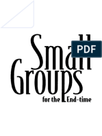 Small Groups For The End-Time (Kurt W. Johnson)