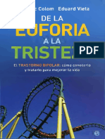 Colom & Vieta - de La Euforia A La Tristeza. El Trastorno Bipolar, Cómo Conocerlo y Tratarlo para Mejorar La Vida