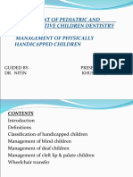 Department of Pediatric and Preventive Children Dentistry Management of Physically Handicapped Children
