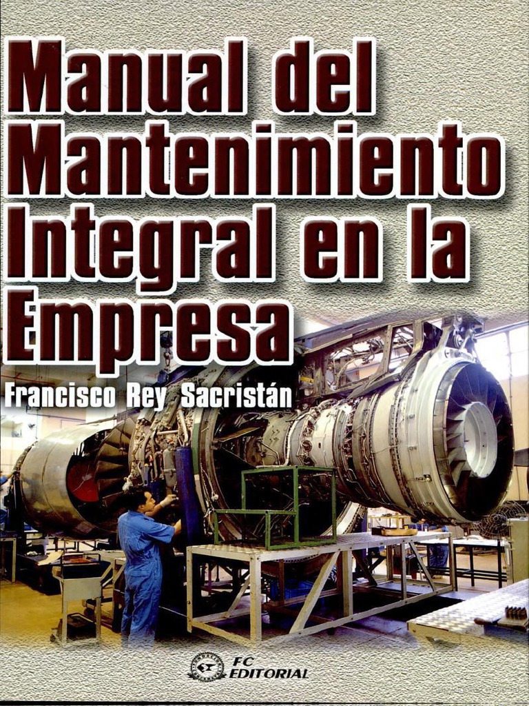 Manual de Mantenimiento Integral de La Empresa | PDF