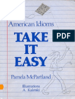Take It Easy American Idioms