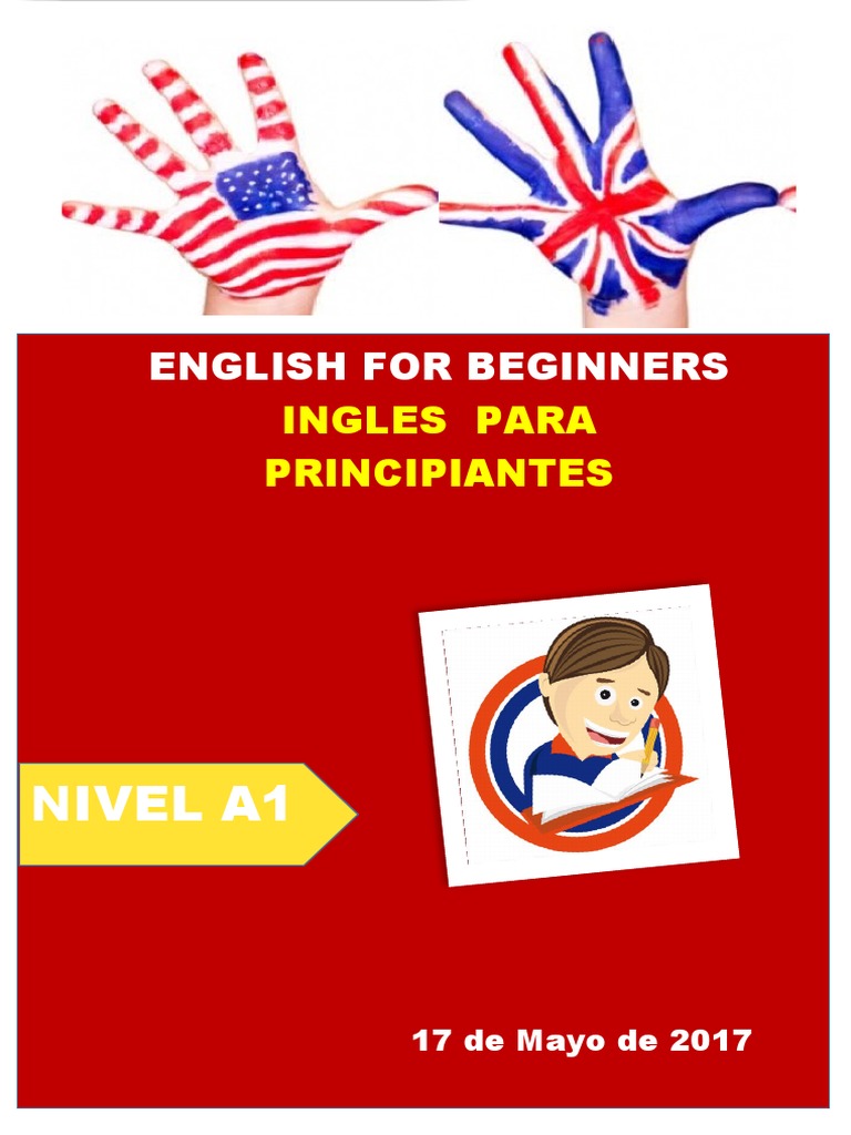 Inglés A1: Guía para Principiantes | PDF | Asunto (gramática) | Verbo