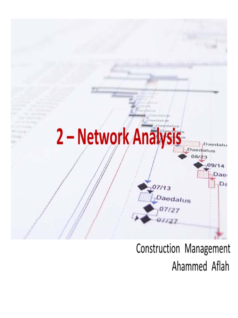 2 Network Analysis 2 Network Analysis Construction Management Ahammed Aflah PDF Computing