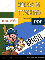 Alfabetização: Independência Do Brasil