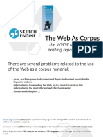 The Web As Corpus: The WWW As The Largest Existing Repository of Texts