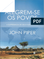 John Piper - Alegrem-Se Os Povos