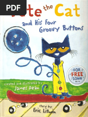 Pete the Cat and His Four Groovy Buttons
