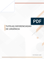 Tutelas Diferenciadas de Urgência 1