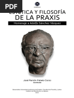 Fabelo, José Ramón (Coord.) - Estética y Filosofía de La Praxis. Homenaje A Adolfo Sánchez Vázquez