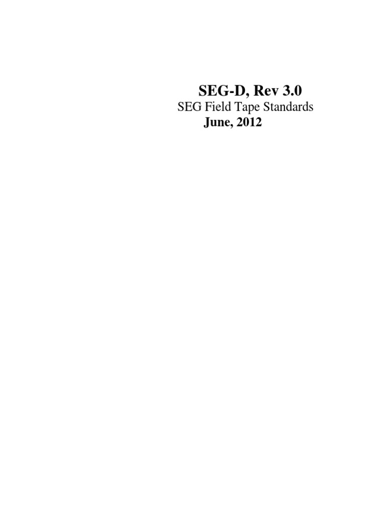 SEG-D Field Tape Standards Rev 3.0 | PDF | Computer File | File Format