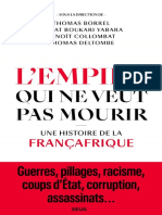 L’Empire Qui Ne Veut Pas Mourir - Une Histoire de La Françafrique