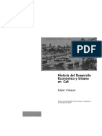 Historia Del Desarrollo Historico y Urbano en Cali