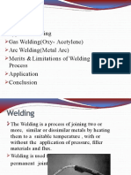 Welding Types of Welding Gas Welding (Oxy-Acetylene) Arc Welding (Metal Arc) Merits & Limitations of Welding Process Application Conclusion