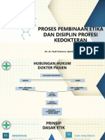 DR. Dr. Hadi Susiarno, SP - OG (K) ., MHKes - PROSES PEMBINAAN ETIKA DAN DISIPLIN PROFESI KEDOKTERAN