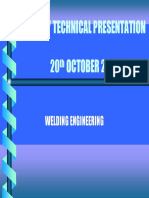 Weekly Technical Presentation 20 OCTOBER 2001: Welding Engineering