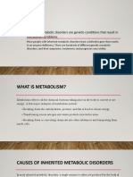 Inherited Metabolic Disorders Are Genetic Conditions That Result in Metabolism Problems